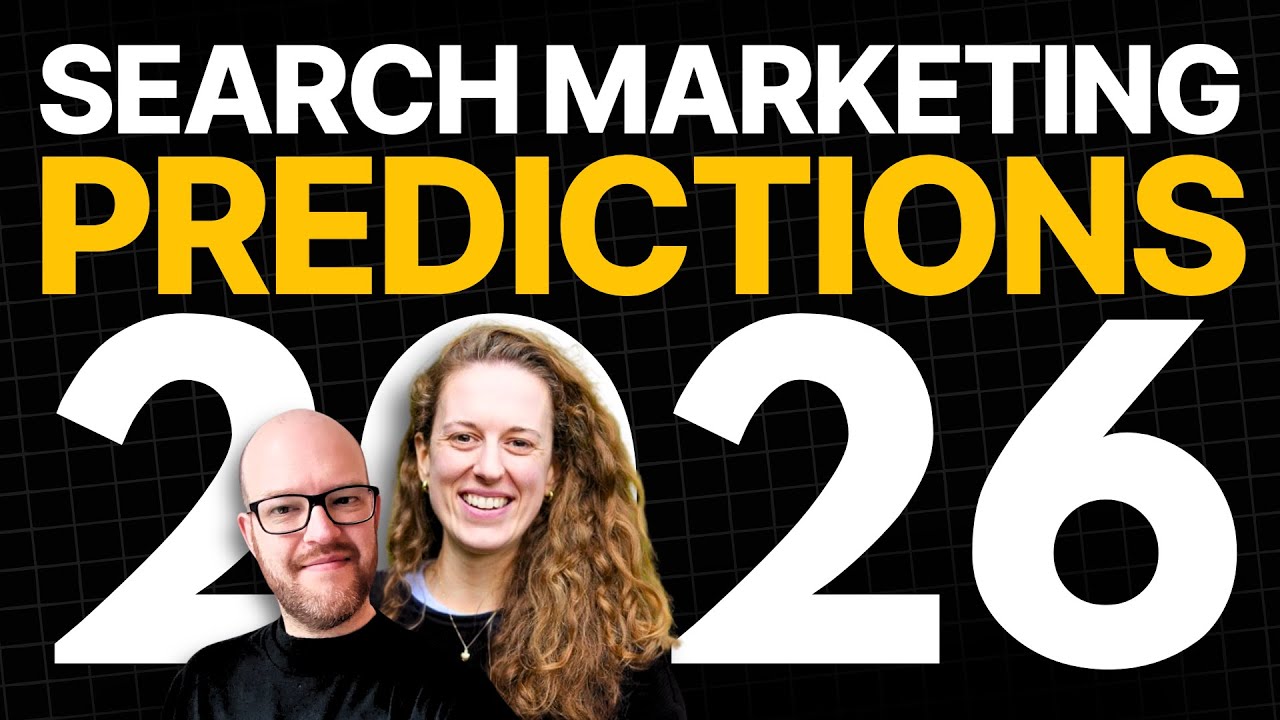 Search Marketing Predictions for 2026 (HISTORIC Changes Coming) thumbnail