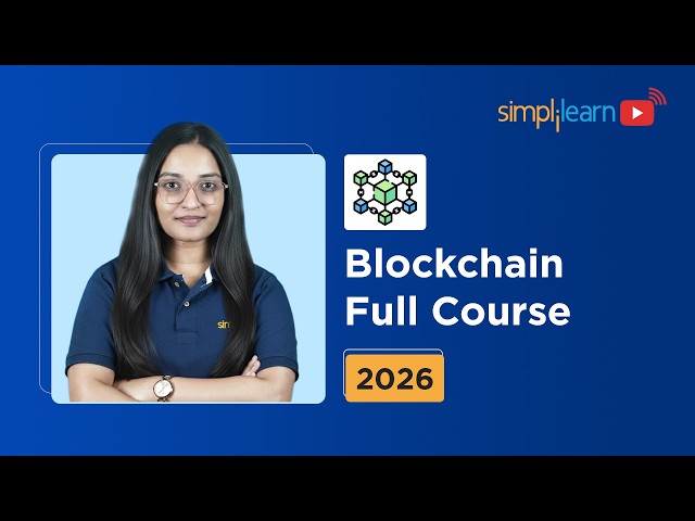 Blockchain Full Course 2026 | Blockchain Tutorial For Beginners | Blockchain Course | Simplilearn thumbnail