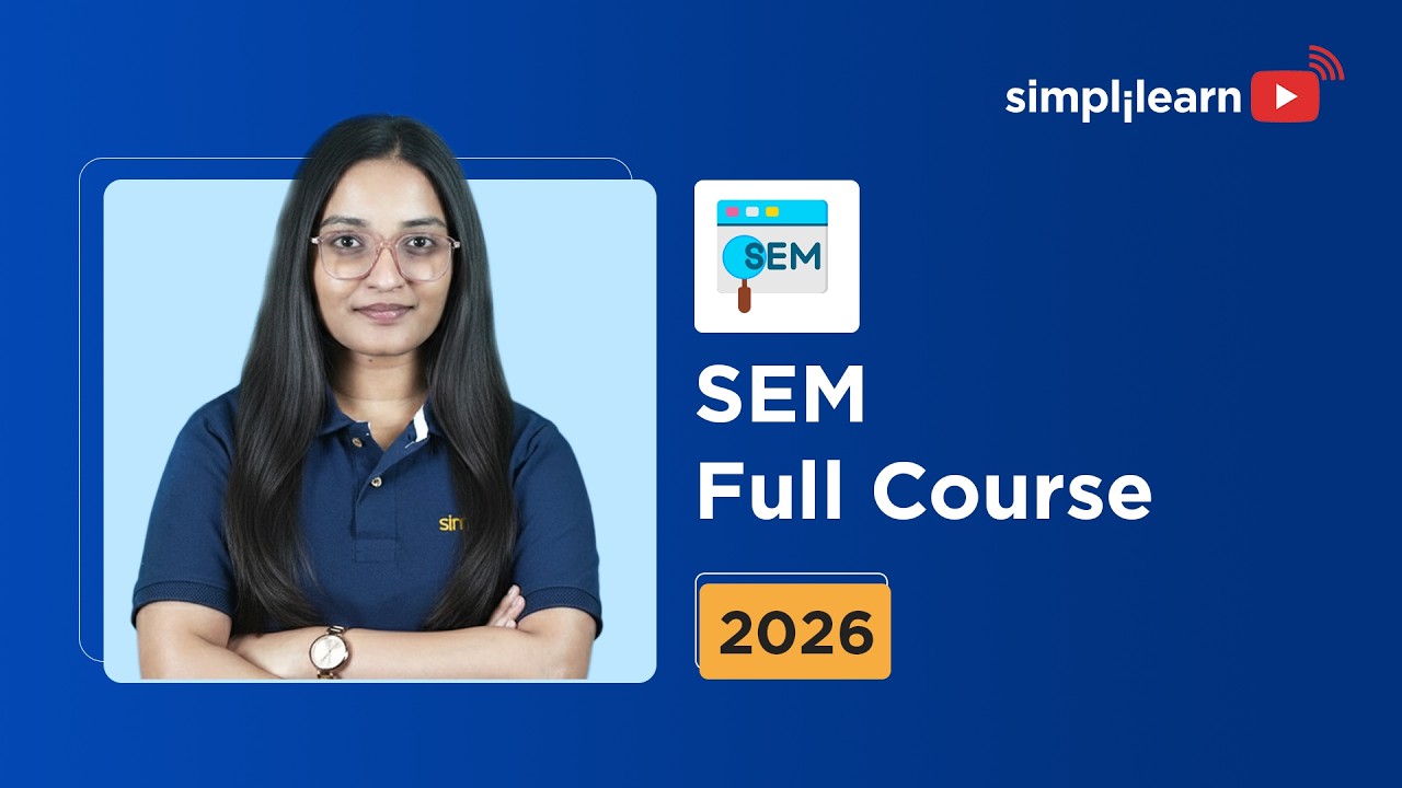 Search Engine Marketing Full Course 2026 | Search Engine Marketing Tutorial | SEM | Simplilearn thumbnail