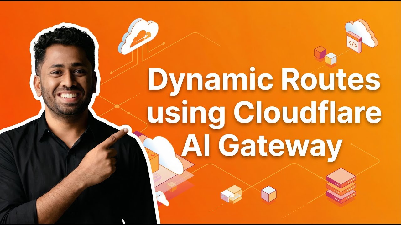 Build Dynamic AI Routes with Cloudflare AI Gateway thumbnail