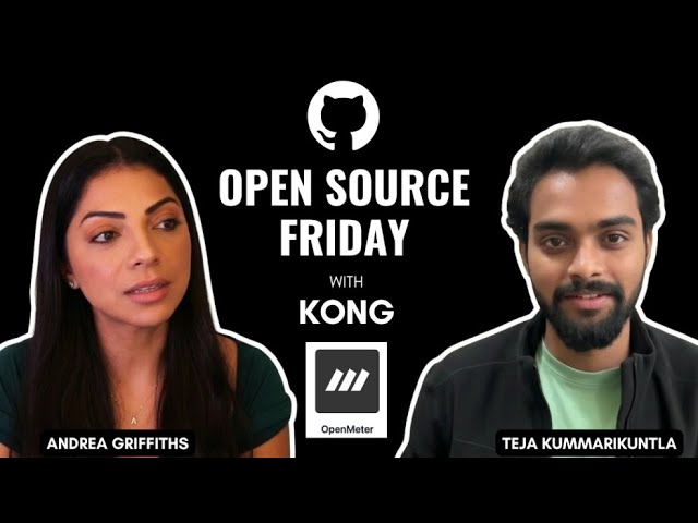 Open Source Friday with Kong's OpenMeter thumbnail