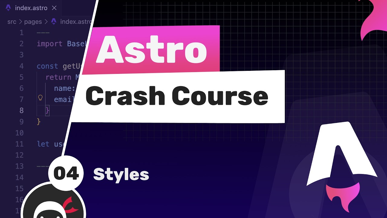 Astro Crash Course #4 - Styles thumbnail