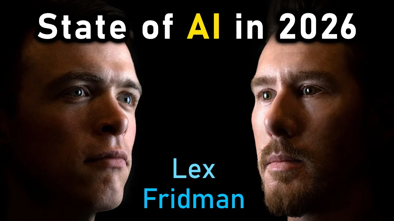 State of AI in 2026: LLMs, Coding, Scaling Laws, China, Agents, GPUs, AGI | Lex Fridman Podcast #490 thumbnail
