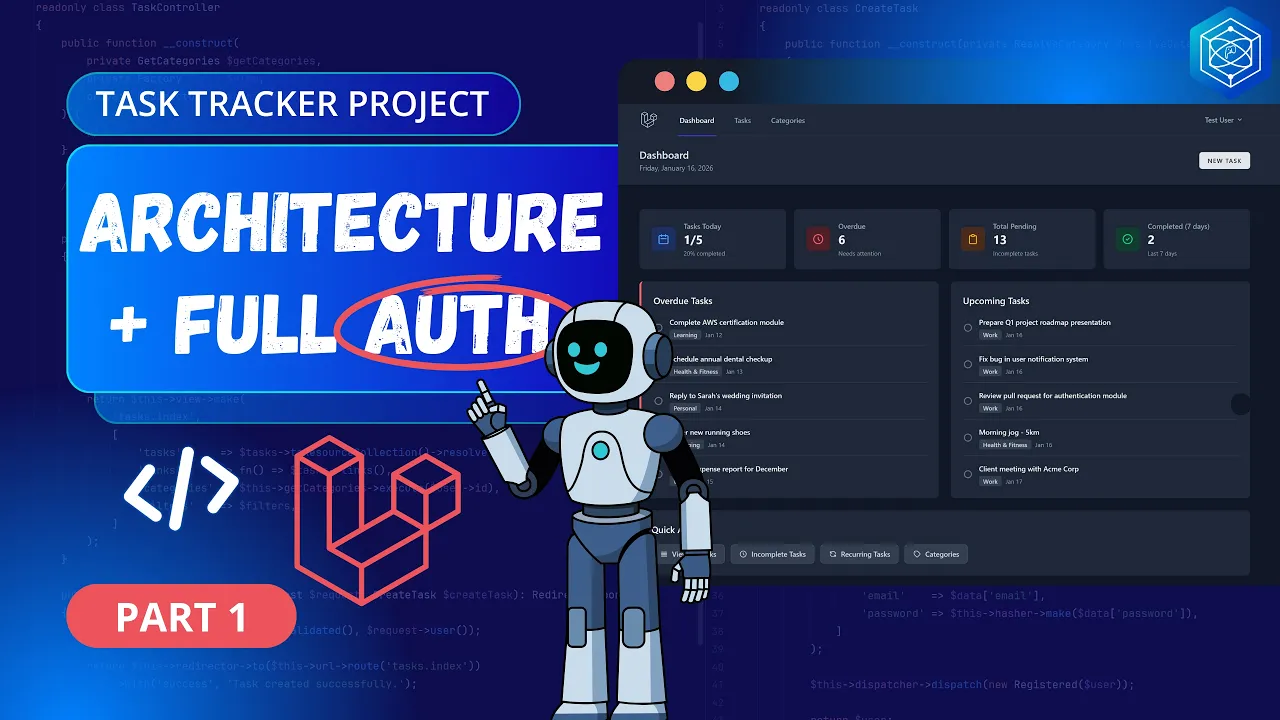 Let's Build Task Tracker App With Laravel | Part 1: Architecture & Auth thumbnail