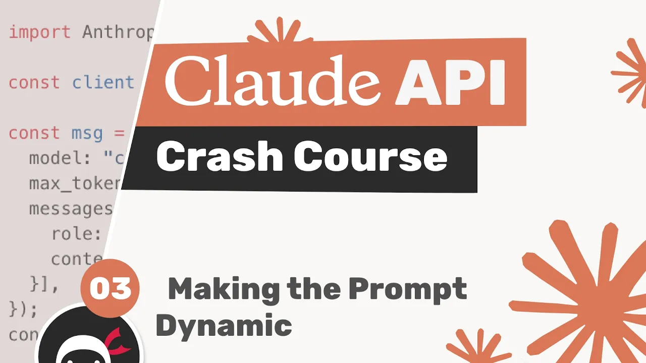 Claude API Crash Course #3 - Making the Prompt Dynamic thumbnail